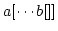 $a[\cdots b[]]$